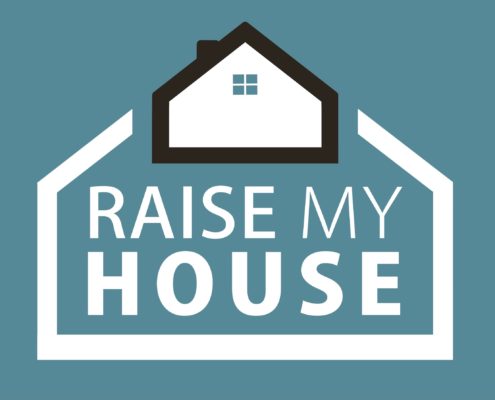 Raise My House