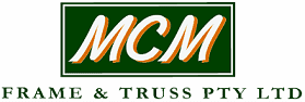 MCM logo - white background with green rectangular text box with “MCM” in white bubble text. Underneath in green text on a white background “Frame & Truss PTY LTD”