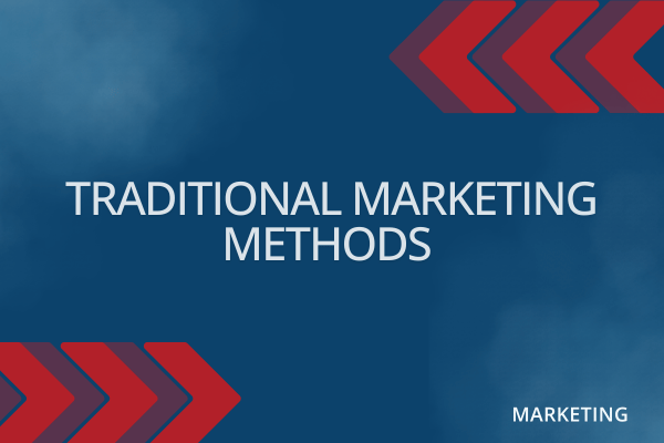 LMS Module Tile Traditional Marketing Methods